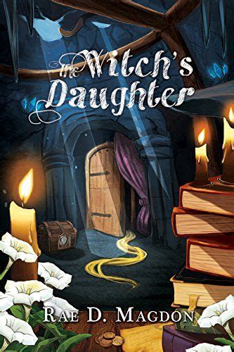 The Witch Daughter: A Feminist Retelling of Classic Witch Stories